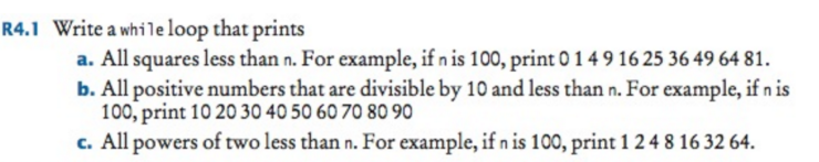 Please do it in python program. Write a while loop that prints