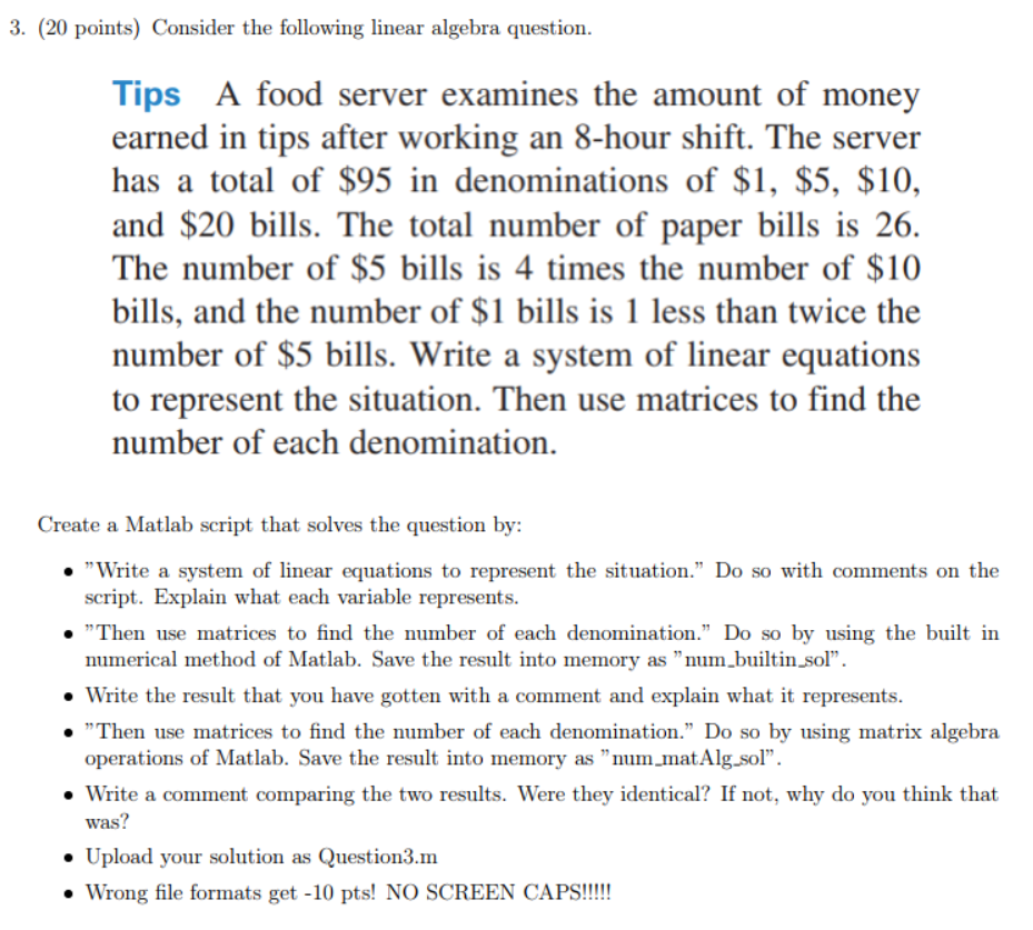  3. (20 points) Consider the following linear algebra question. Tips A