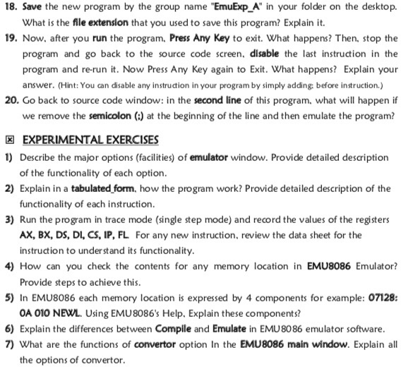 using EMU_8086 EMULATOR SOFTWARE Using the knowledge. you taught about INTEL 8086.