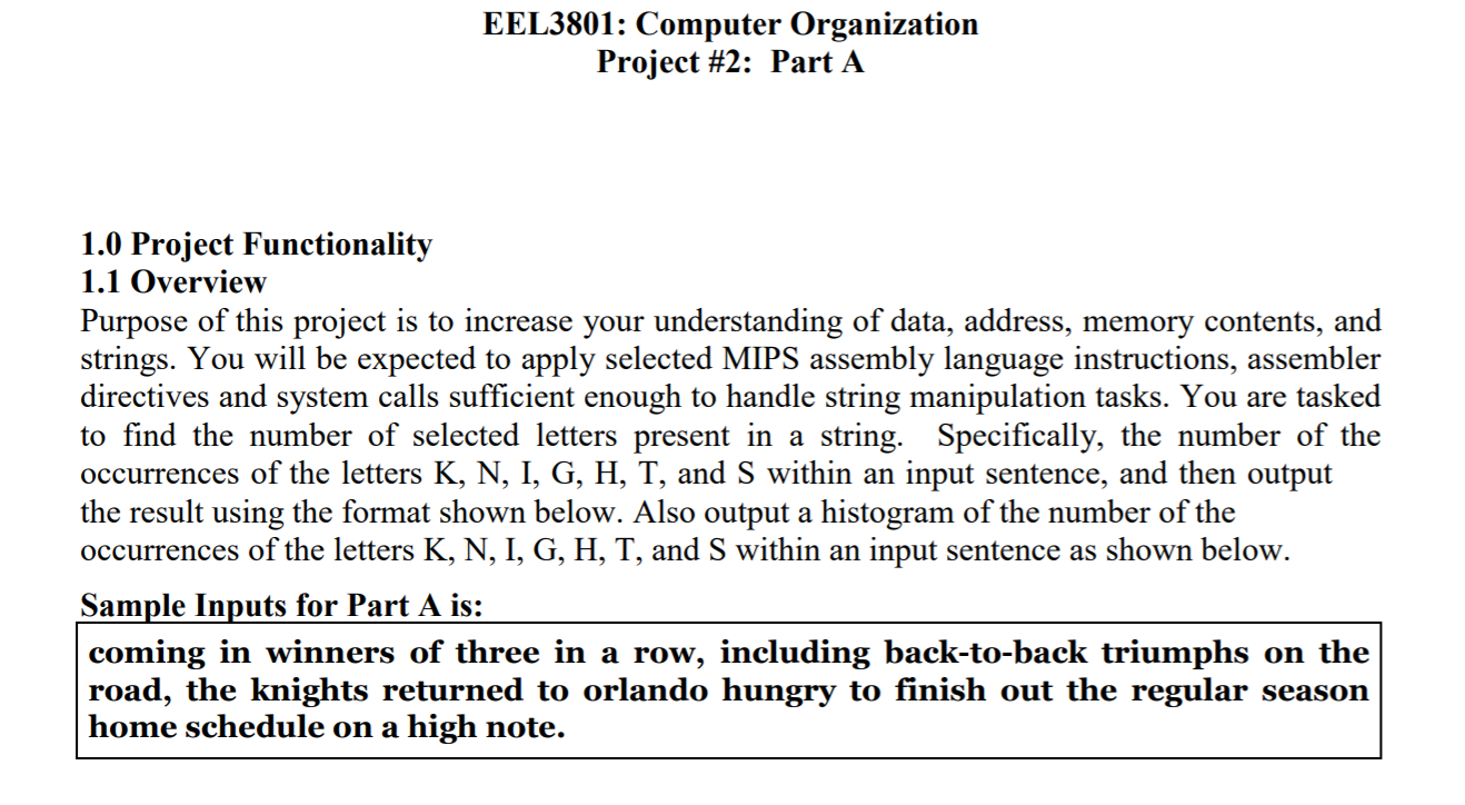  EEL3801: Computer Organization Project #2: Part A 1.0 Project Functionality 1.1