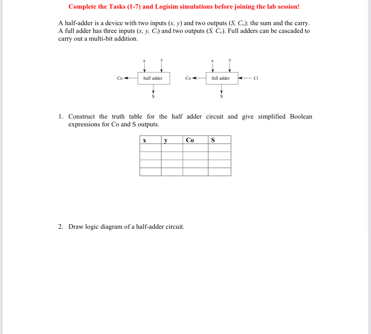  Complete the Tasks (1-7) and Logisim simulations before joining the lab