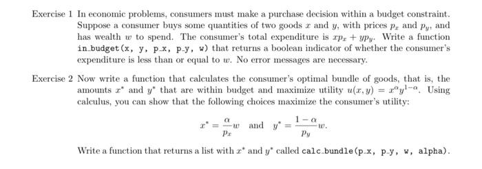  Exercise 1 In economic problems, consumers must make a purchase decision