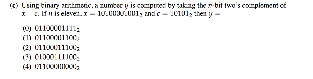 (c) Using binary arithmetic, a number y is computed by taking