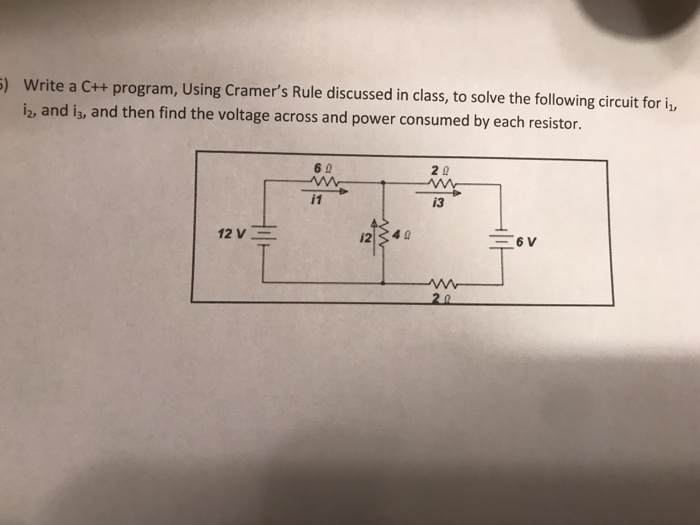  Write a C++ program, Using Cramer's Rule discussed in class, to