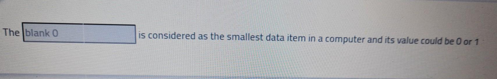  Visual Basic The blank 0 is considered as the smallest data
