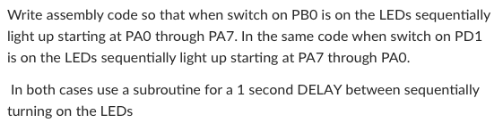  In Assembly language please (atmel 324PB) Write assembly code so that
