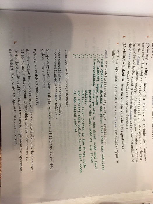  4. (Printing a single linked list backward) Include the reversePrint and