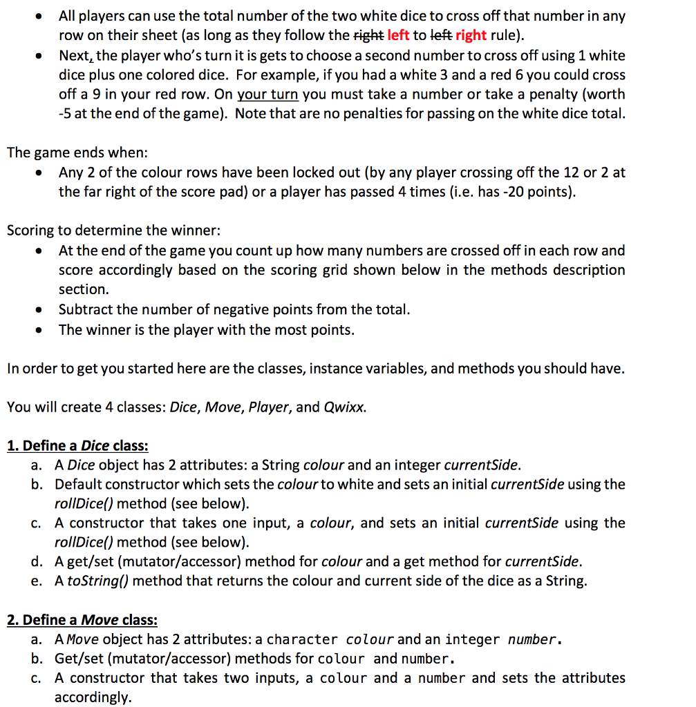 You will write a version of the dice game Qwixx. In this