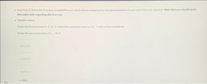  Question 2: Write the function swandPinces) which allows swapping the two