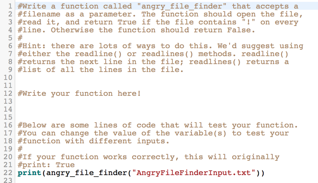 1 #write a function called "angry file finder" that accepts a