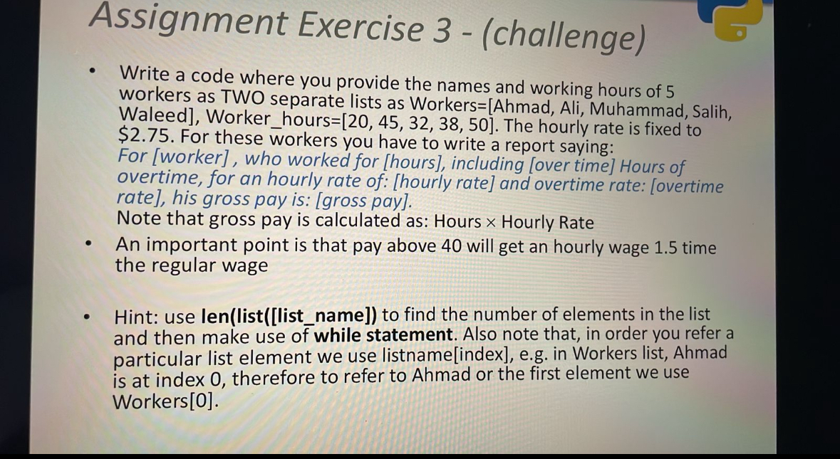  Assignment Exercise 3-(challenge) Write a code where you provide the names