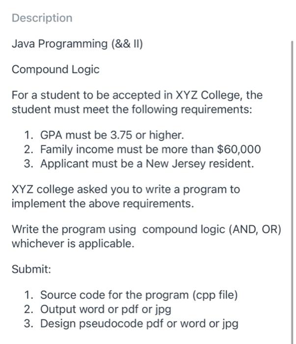  Description Java Programming (&& II) Compound Logic For a student to