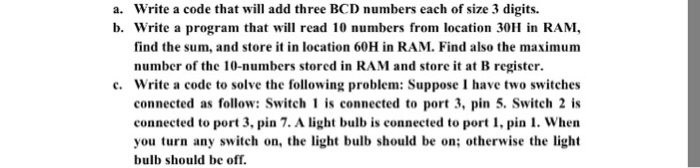  solve this plzzzzzzzzz microcontroller 8051???? a. Write a code that will