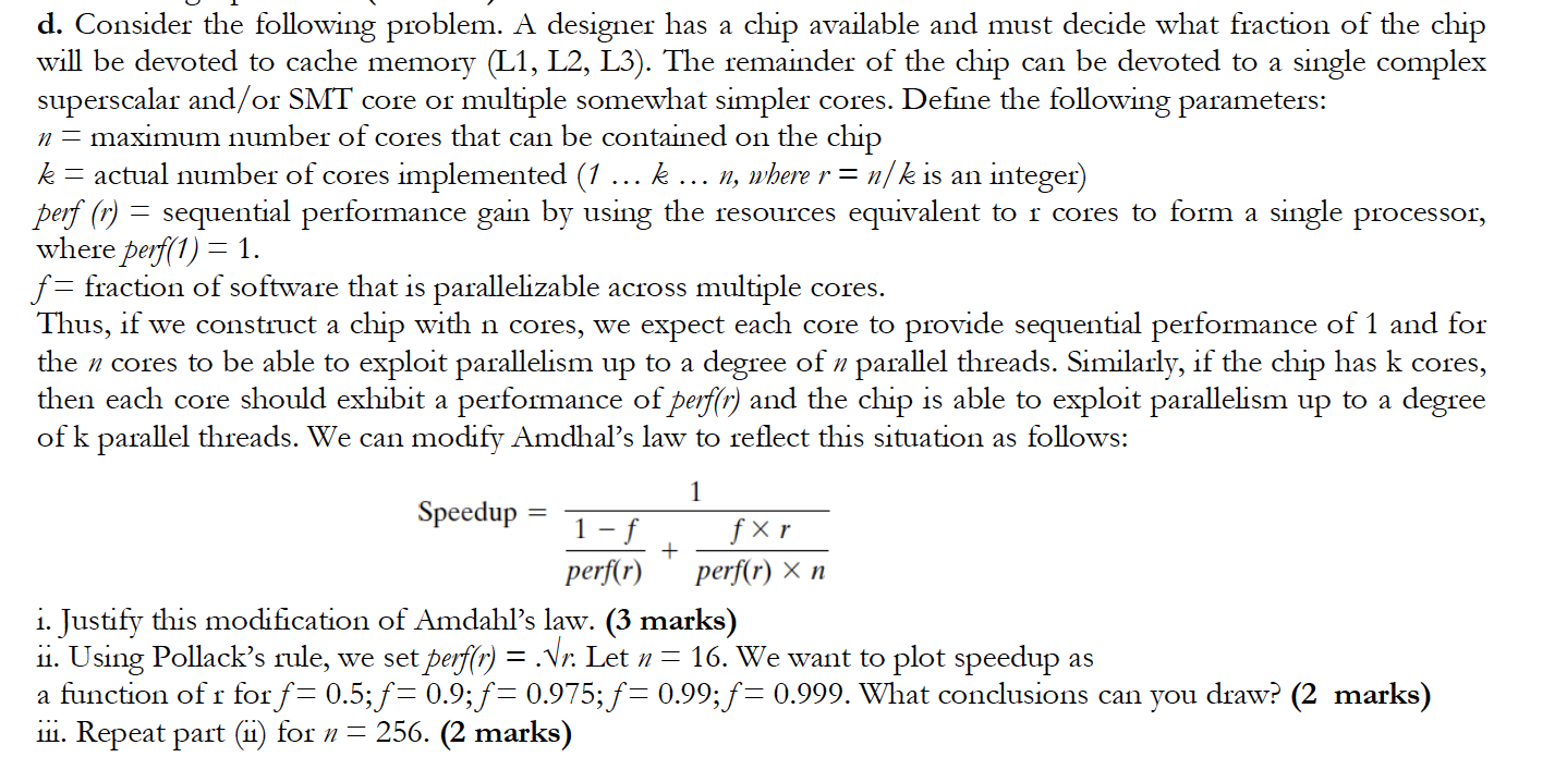 = d. Consider the following problem. A designer has a chip