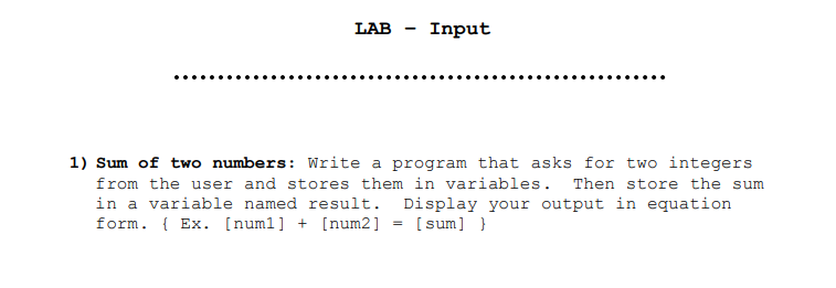 LAB - Input 1) Sum of two numbers: Write a program