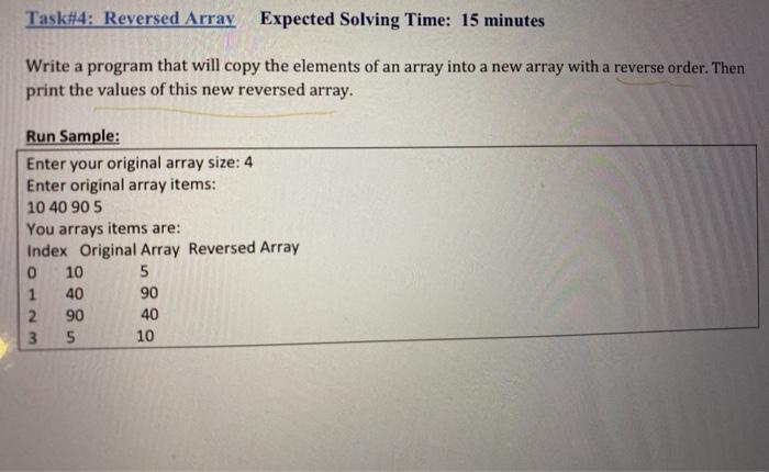 c++ code Task#4: Reversed Array Expected Solving Time: 15 minutes Write a
