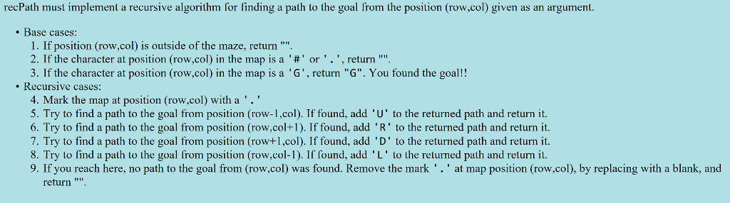 char array holding a map of the maze * Postcondition - returns