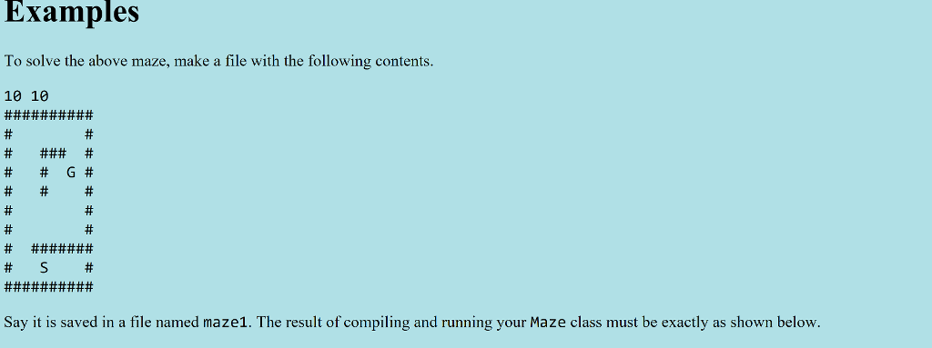 null if file not found */ public int[] findStart(char[][] maze); /* Precondition