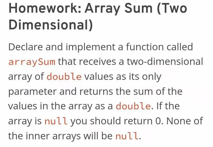  write in java Homework: Array Sum (Two Dimensional) Declare and implement