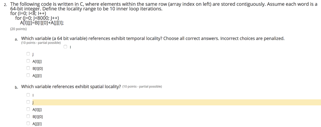  2. The following code is written in C, where elements within