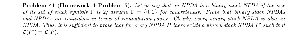  Problem 41(Homework 4 Problem 5). Let us say that an NPDA