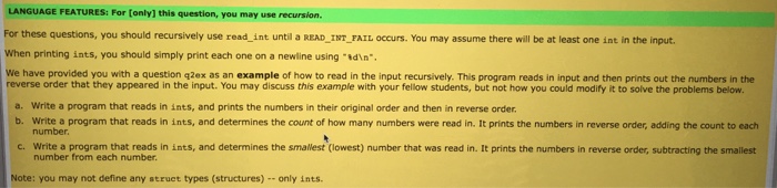 C program (b,c) LANGUAGE FEATURES: For [only] this question, you may