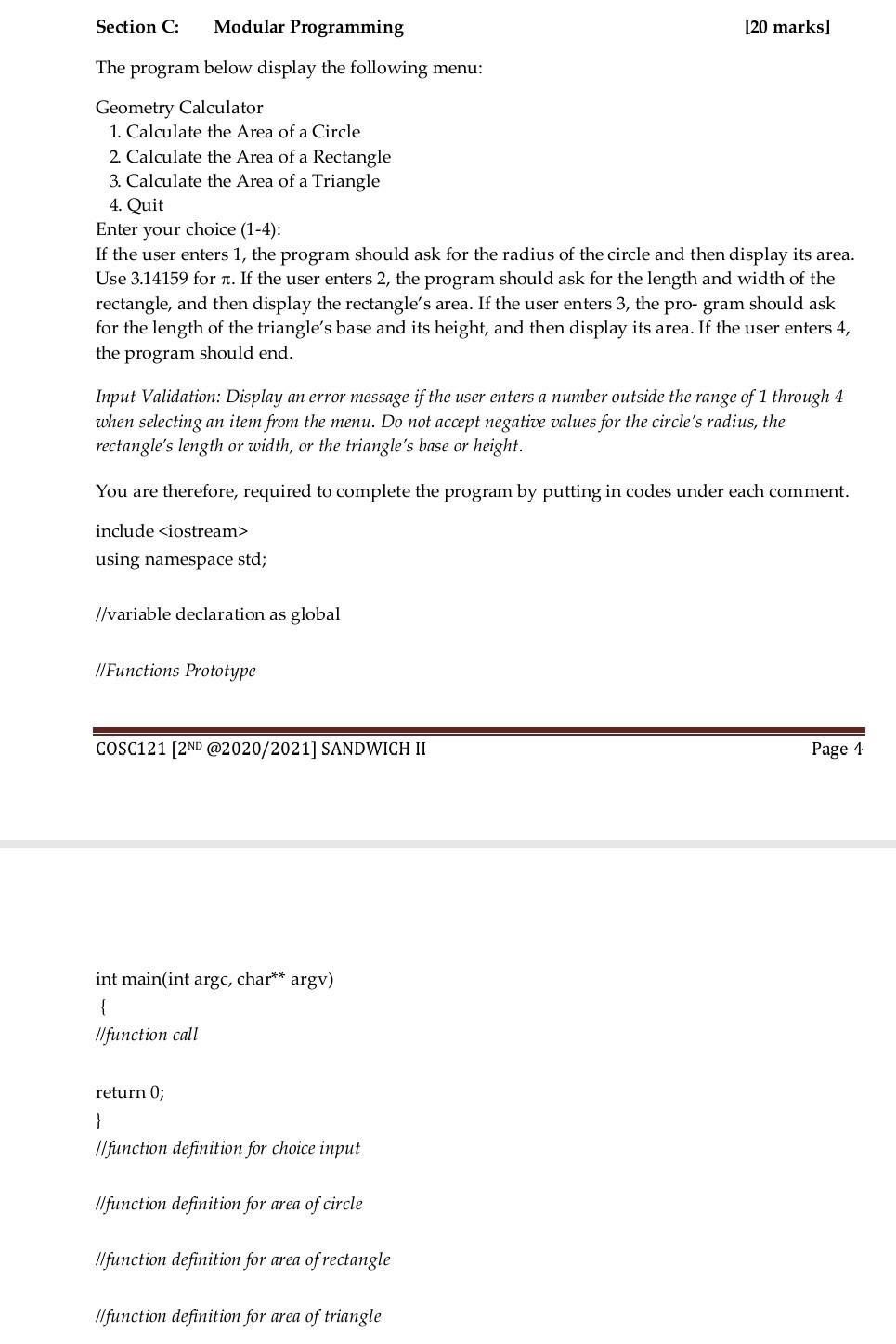  Section C: Modular Programming [20 marks] The program below display the