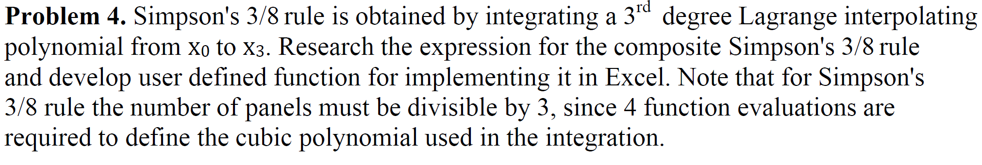 Write a user defined code in VBA for Simpson's 3/8 rule Simpson's