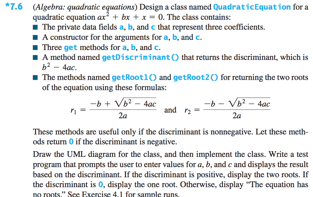 Python only (Algebra: quadratic equations) Design a class named QuadraticEquation for a