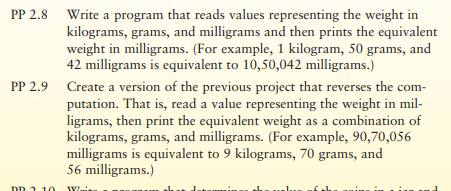  IN JAVA -CODE FOR THESE PROBLEMS PP 2.8 Write a program