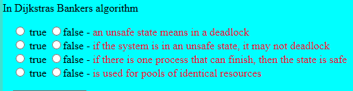 In Dijkstras Bankers algorithm true false - an unsafe state means