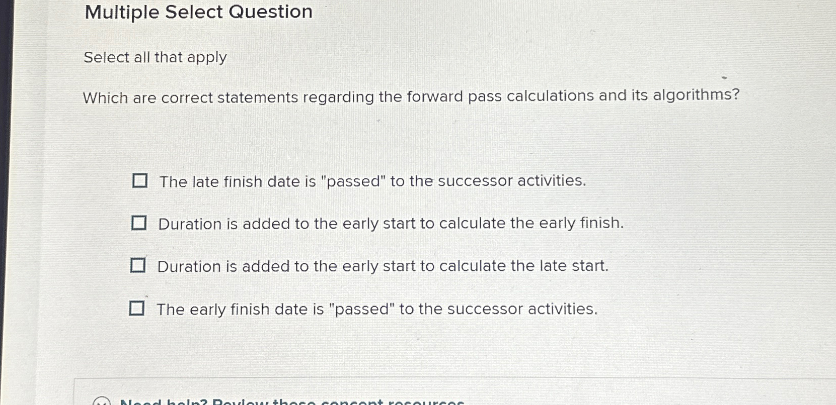  Multiple Select Question Select all that apply Which are correct statements