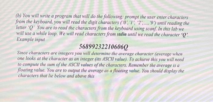 need a c code (b) You will write a program that will