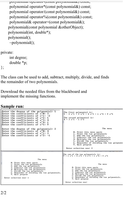 be as shown in the sample run. Create a class called polynomial