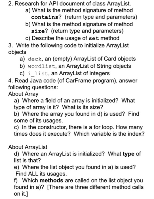  Research for API document of class ArrayList. a) What is the