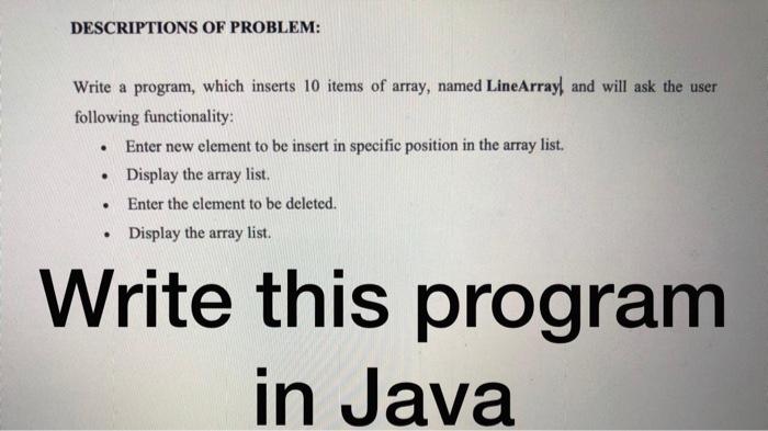  DESCRIPTIONS OF PROBLEM: . Write a program, which inserts 10 items