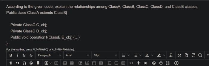 software engineering According to the given code, explain the relationships among ClassA,