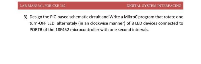 DSI --- assembly code 3) Design the PIC-based schematic circuit and Write