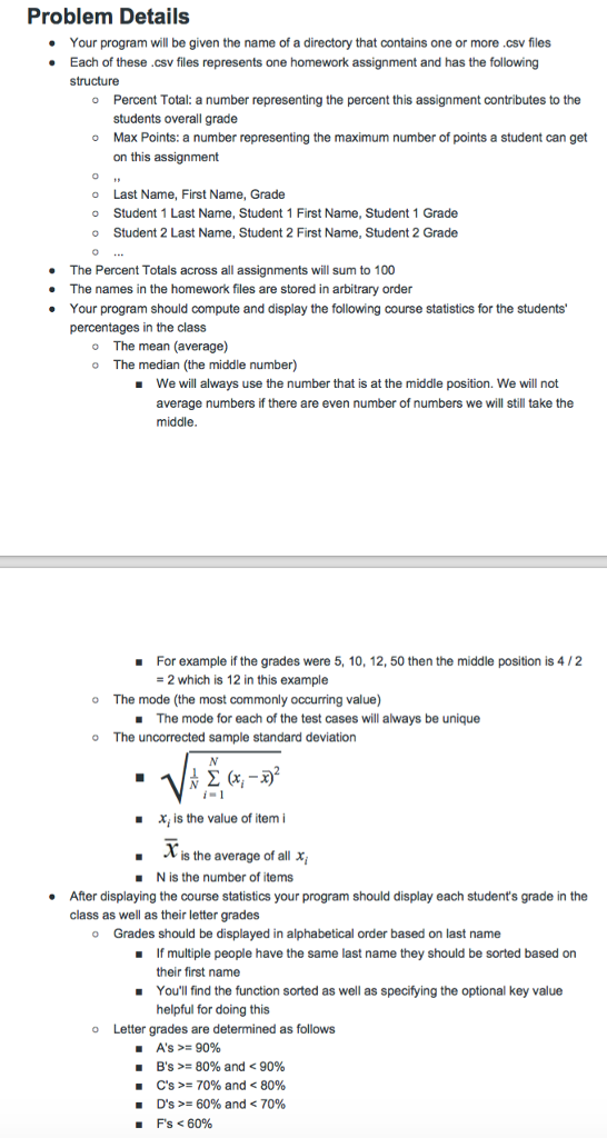 Print all real numbers to 2 decimal points unless stated otherwise Restrictions