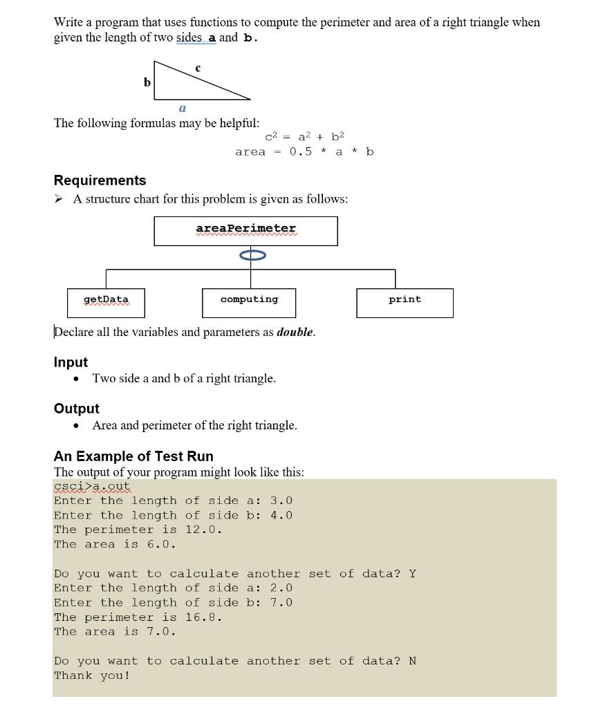  C++ The functions can be declared as void getData (double& base,