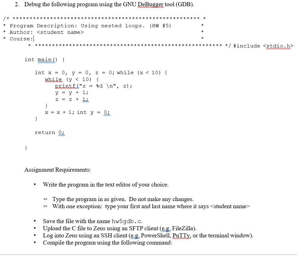 c++ 2. Debug the following program using the GNU DeBugger tool (GDB).