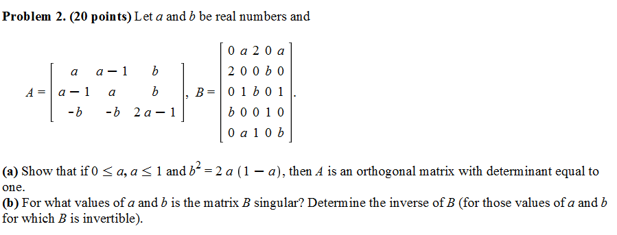  Programming Math problem using Maple Let a and b be real