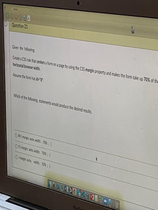  Question 21 Given the folowing Create a Cs5 rue that centers