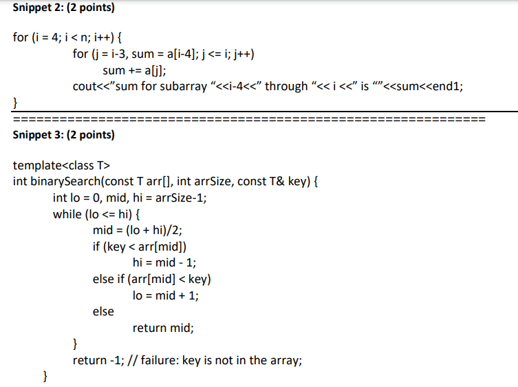 Analysis (5 points) For each of the following code snippets, determine its