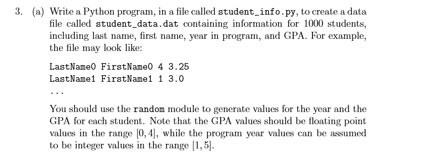  3. (a) Write a Python program, in a file called student_info.py,