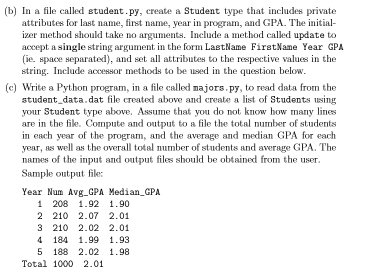 to create a data file called student_data.dat containing information for 1000 students.