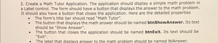  2. Create a Math Tutor Application. The application should display a