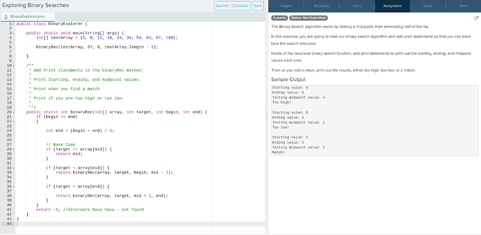  Exploring Binary Searches CodeHS The Binary Search algorithm works by testing