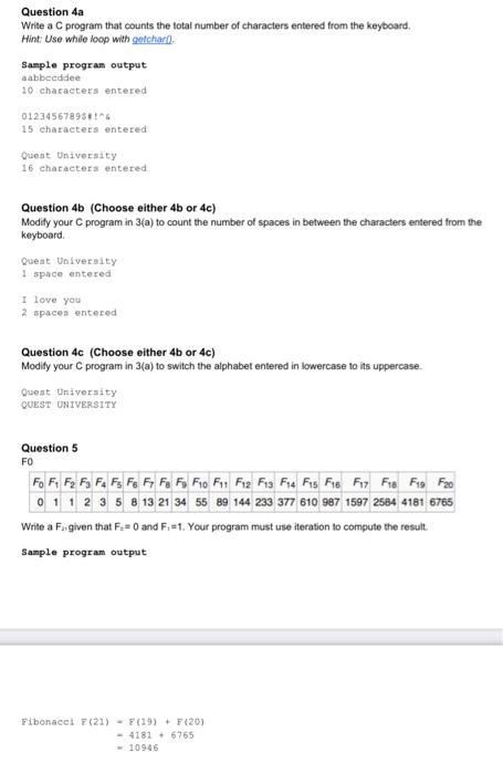 c programming pls answer all the questions Question 4a Write a C