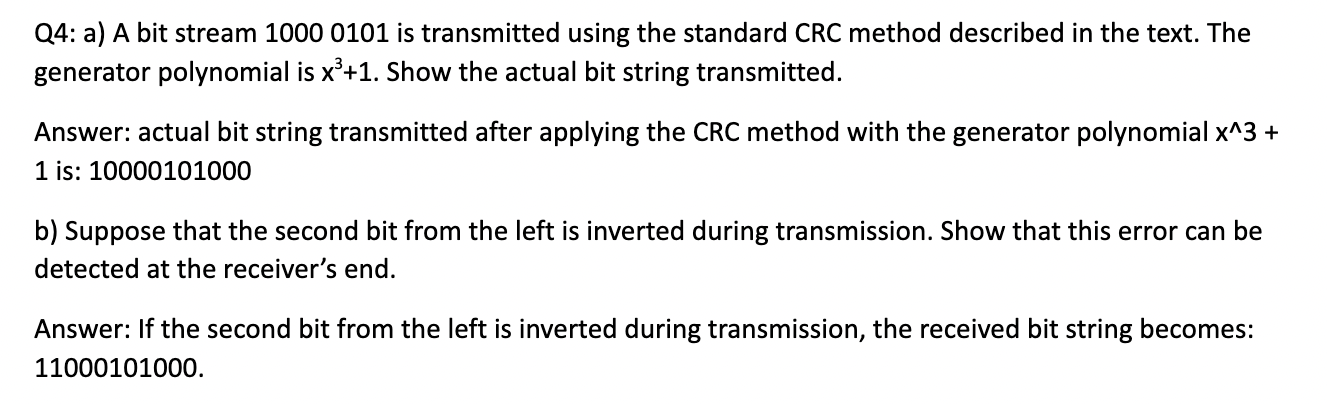  Q4: a) A bit stream 10000101 is transmitted using the standard